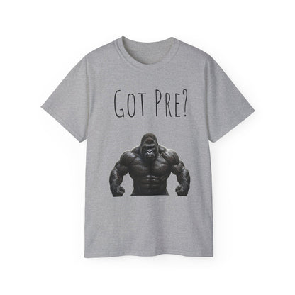 Got Pre? Tee