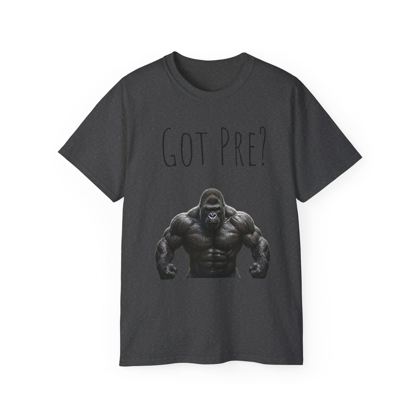 Got Pre? Tee