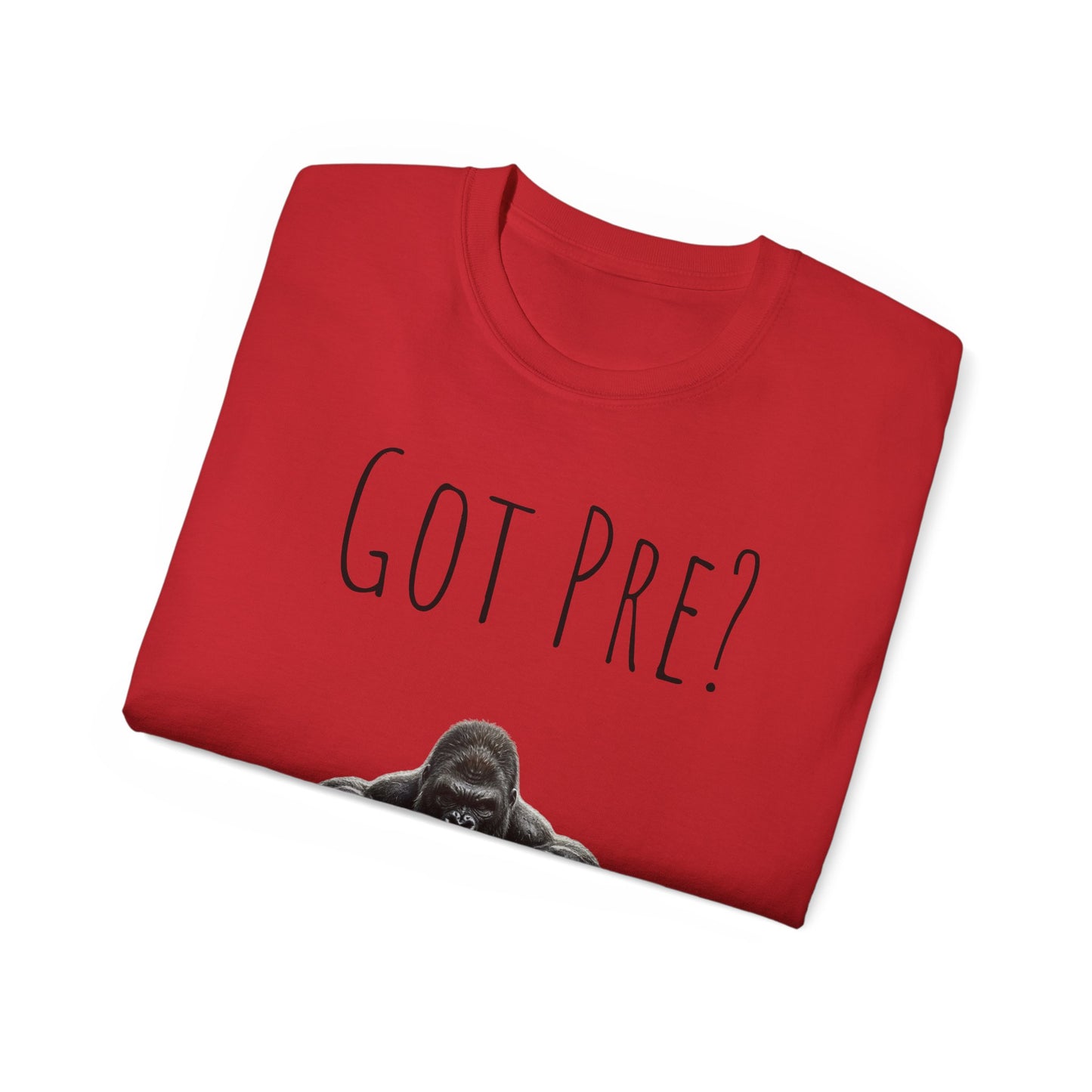 Got Pre? Tee