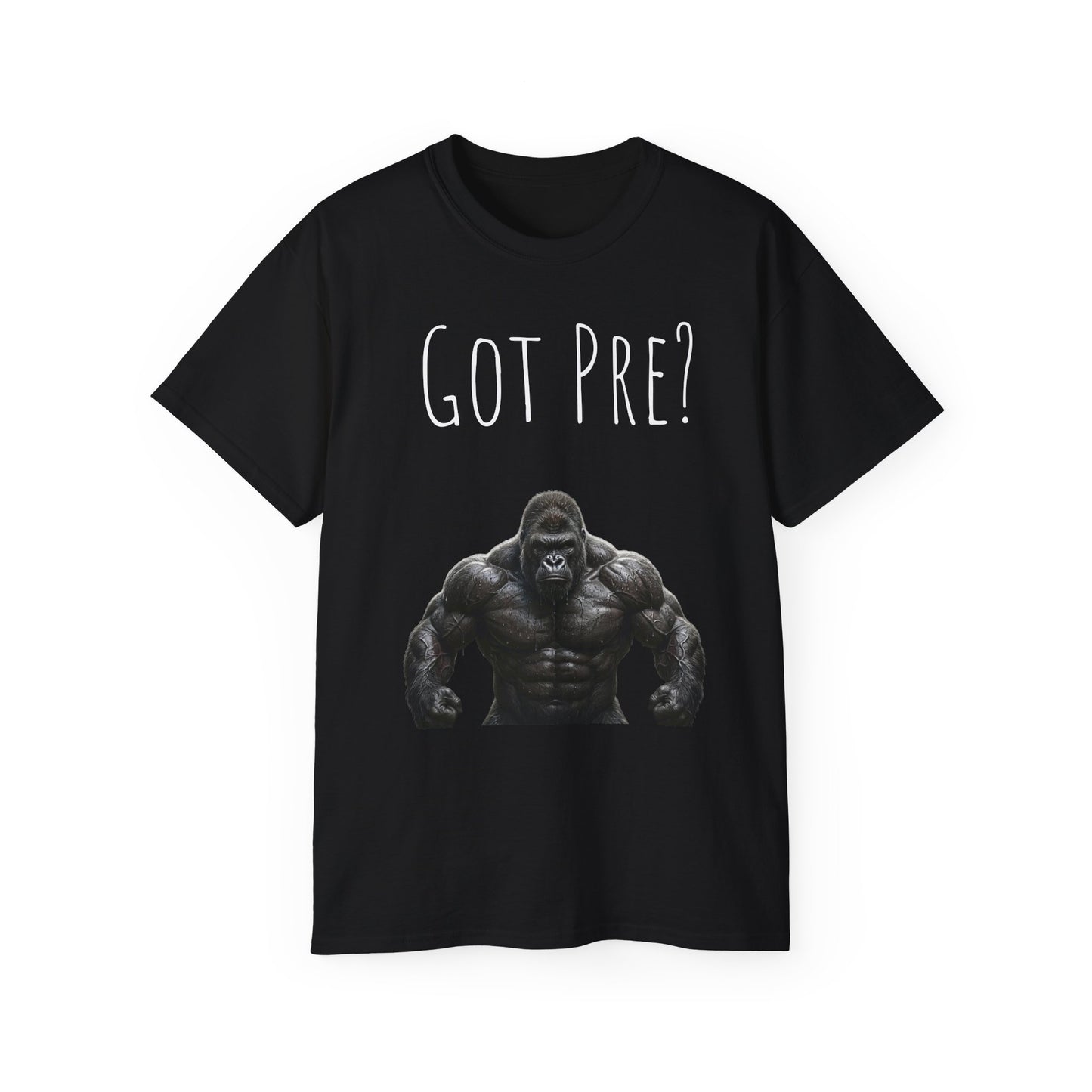 Got Pre? Tee