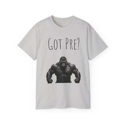 Got Pre? Tee
