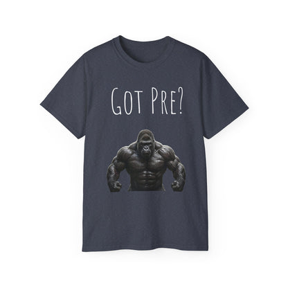 Got Pre? Tee