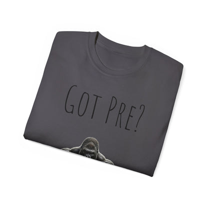 Got Pre? Tee