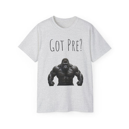 Got Pre? Tee