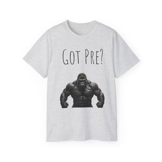 Got Pre? Tee